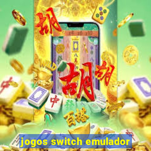 jogos switch emulador